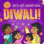 Let'S All Celebrate Diwali!