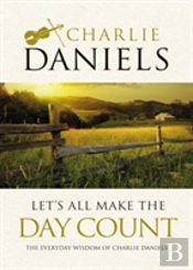 Let'S All Make The Day Count