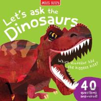 Lets Ask The Dinosaurs