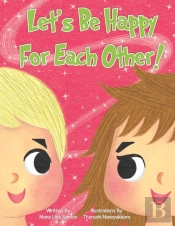 Let'S Be Happy For Each Other!