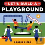 Let'S Build A Playground