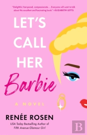 Let'S Call Her Barbie