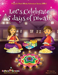 Let'S Celebrate 5 Days Of Diwali! (Maya & Neel'S India Adventure Series, Book 1)