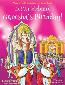 Bertrand.pt - Let'S Celebrate Ganesha'S Birthday! (Maya & Neel'S India Adventure Series, Book 11)