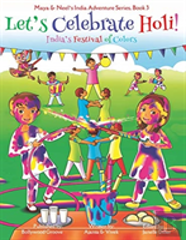 Let'S Celebrate Holi! (Maya & Neel'S India Adventure Series, Book 3)
