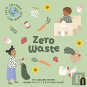 Let'S Change The World: Zero Waste