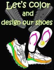 Let'S Color And Design Our Shoes