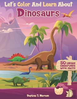 Bertrand.pt - Let'S Color And Learn About Dinosaurs