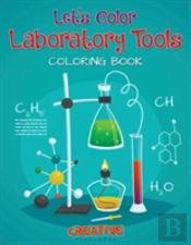 Let'S Color Laboratory Tools Coloring Book