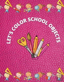 Bertrand.pt - Let'S Color School Objects