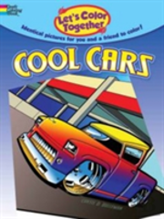 Let'S Color Together -- Cool Cars