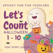 Let'S Count Halloween Numbers 1-10 Spooky Fun For Toddlers