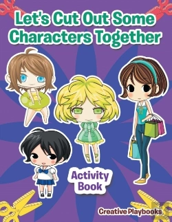 Bertrand.pt - Let'S Cut Out Some Characters Together Activity Book