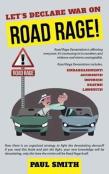 Let'S Declare War On Road Rage!