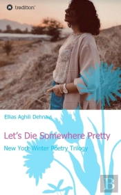 Let'S Die Somewhere Pretty