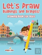 Let'S Draw Buildings And Bridges!