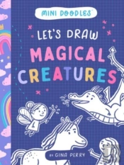 Let'S Draw Magical Creatures
