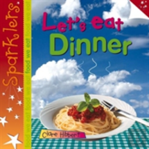 Let'S Eat Dinner