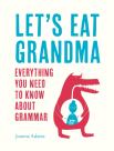 Let'S Eat Grandma