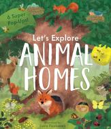 Let'S Explore Animal Homes