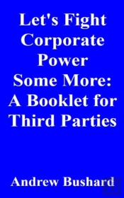 Let'S Fight Corporate Power Some More