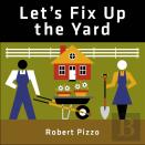 Let'S Fix Up The Yard