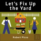 Let'S Fix Up The Yard