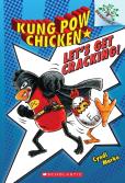 Let'S Get Cracking!: A Branches Book (Kung Pow Chicken #1)