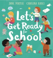 Let'S Get Ready For School
