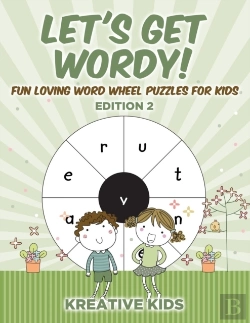 Bertrand.pt - Let'S Get Wordy! Fun Loving Word Wheel Puzzles For Kids Edition 2