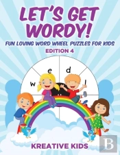 Let'S Get Wordy! Fun Loving Word Wheel Puzzles For Kids Edition 4