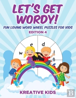 Bertrand.pt - Let'S Get Wordy! Fun Loving Word Wheel Puzzles For Kids Edition 4