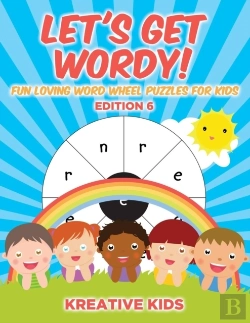 Bertrand.pt - Let'S Get Wordy! Fun Loving Word Wheel Puzzles For Kids Edition 6
