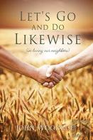 Let'S Go And Do Likewise
