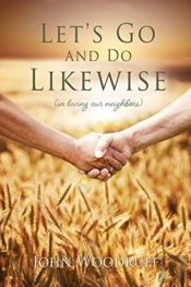 Let'S Go And Do Likewise