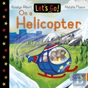 Let'S Go! On A Helicopter