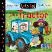 Let'S Go! On A Tractor