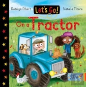 Let'S Go! On A Tractor