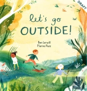 Let'S Go Outside!