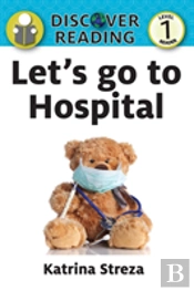Let'S Go To The Hospital