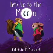 Let'S Go To The Moon
