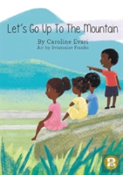 Let'S Go Up To The Mountain