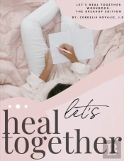Let'S Heal Together Workbook
