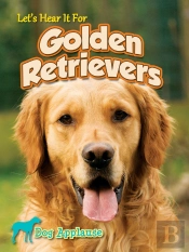 Let'S Hear It For Golden Retrievers