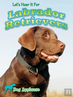 Bertrand.pt - Let'S Hear It For Labrador Retrievers
