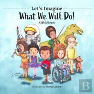 Let'S Imagine What We Will Do