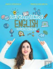 Let'S Keep Talking! English For High Beginners 1