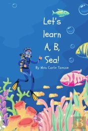 Let'S Learn A, B, Sea!
