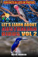 Let'S Learn About Australian Birds Volume 2