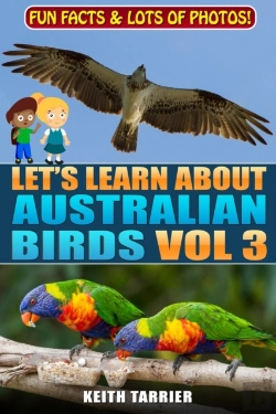 Bertrand.pt - Let'S Learn About Australian Birds Volume 3